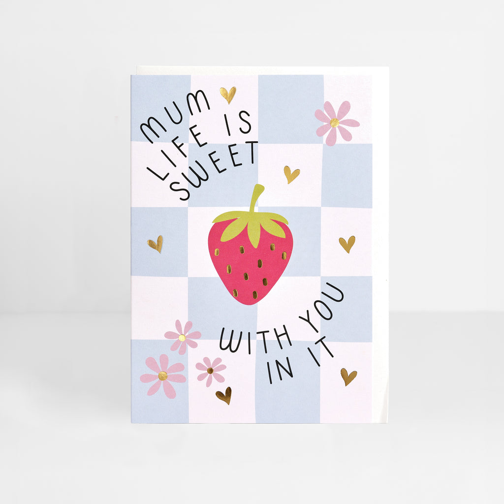 Mum Life is Sweet with you in it